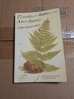 Timothy, or notes of an Abject Reptile